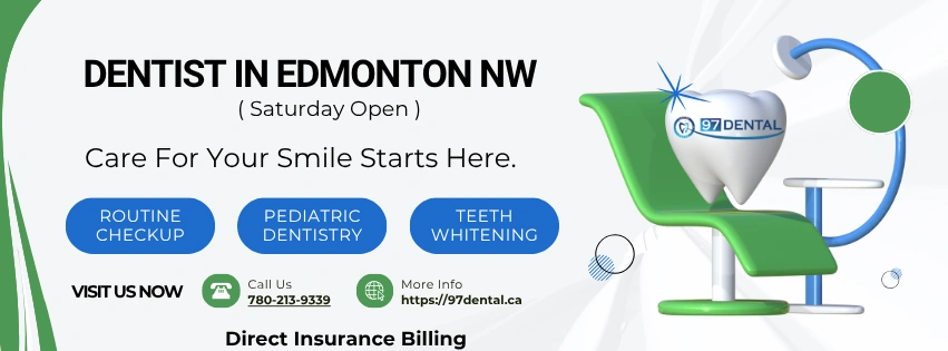 Dentist in Edmonton Northwest (SATURDAY OPEN)